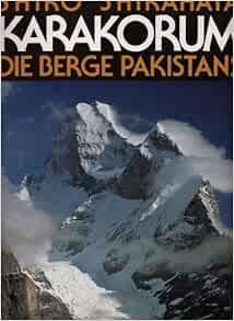 Karakorum Die Berge Pakistans