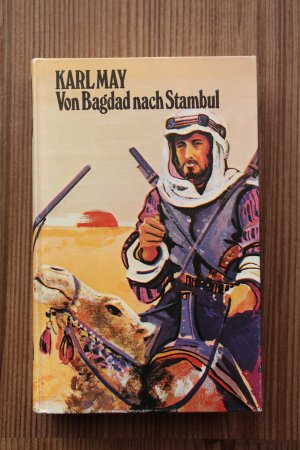 gebrauchtes Buch – Karl May, Von Bagdad nach Stambul