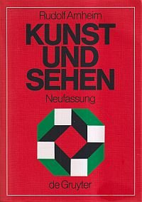 Kunst und Sehen., Eine Psychologie des schöpferischen Auges.