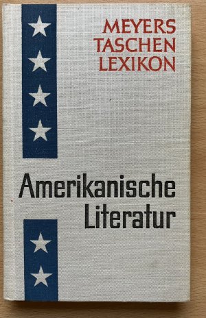 antiquarisches Buch – Eberhard Brüning – Amerikanische Literatur. Mit einem Anhang "Die englische Sprache in den Vereinigten Staaten" von Albrecht Neubert. (= Meyers Taschen Lexikon)