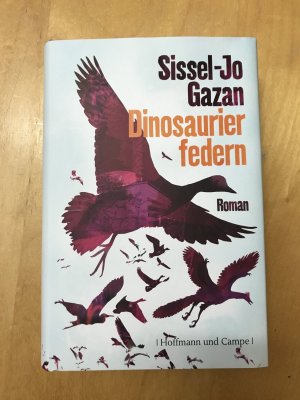 gebrauchtes Buch – Sissel-Jo Gazan – Dinosaurierfedern