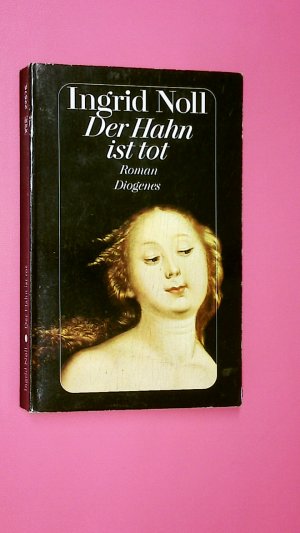 gebrauchtes Buch – Ingrid Noll – DER HAHN IST TOT. Roman