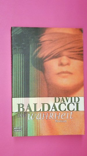 gebrauchtes Buch – David Baldacci – DIE WAHRHEIT. Roman