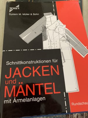 Schnittkonstruktionen für Jacken und Mäntel mit Ärmelanlagen