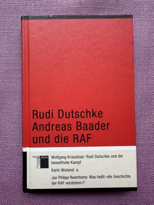 gebrauchtes Buch – Reemtsma, Jan Philipp – Rudi Dutschke Andreas Baader und die RAF