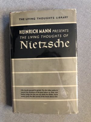 Nietzsches unsterbliche Gedanken/The Living Thoughts of Nietzsche