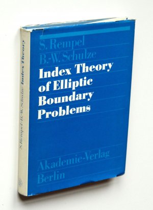 Index Theorie of Elliptic Boundary Problems [Mathematische Lehrbücher und Monographien II. Abteilung: Mathematische Monographien Band 55]