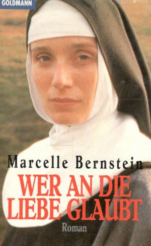 gebrauchtes Buch – Marcelle Bernstein – Wer an die Liebe glaubt