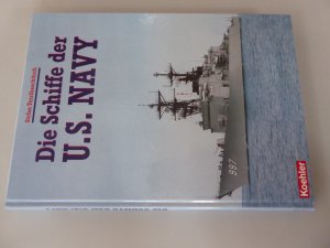 gebrauchtes Buch – Stefan Terzibaschitsch – Die Schiffe der US Navy