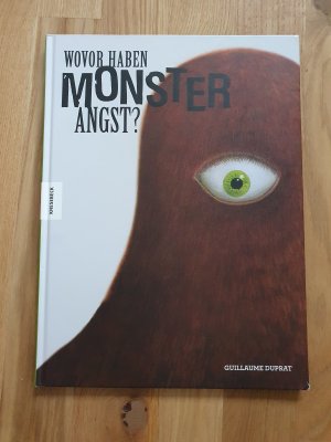 gebrauchtes Buch – Guillaume Duprat – Wovor haben Monster Angst?