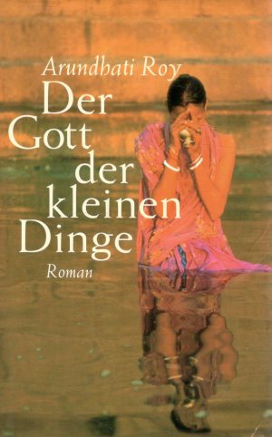 gebrauchtes Buch – Arundhati Roy – Der Gott der kleinen Dinge