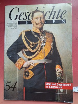 gebrauchtes Buch – Geschichte lernen 54/1996 Staat und Gesellschaft im Kaiserreich