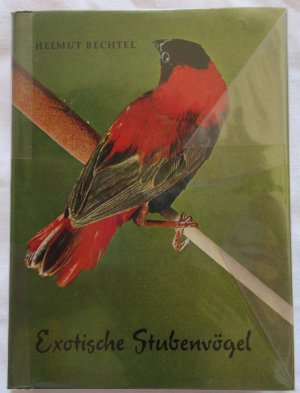 Exotische Stubenvögel – Helmut Bechtel 1967