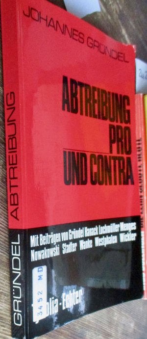 Abtreibung - pro und contra