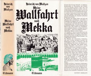 gebrauchtes Buch – Maltzan, Heinrich von – Heinrich von Maltzahn ***MEINE WALLFAHRT NACH MEKKA*** *** Alte abenteuerliche Reise- und Entdeckungsberichte *** Edition aus dem Erdmann Verlag – Tübingen. Herausgegeben von Gernot Giertz*** Geb.Buch/HC mit Leinen-Einband und illustriertem Leinen-Schutzumschlag von 1982, Edition Erdmann, 474 Seiten. Sehr gut erhalten, fast wie NEU. Näheres/Weiteres entnehmen Sie bitte den Scans.