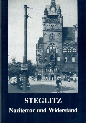 gebrauchtes Buch – Lutz Pistor – Steglitz - Naziterror und Widerstand. Hrsg. Verband der Antifaschisten Westberlin