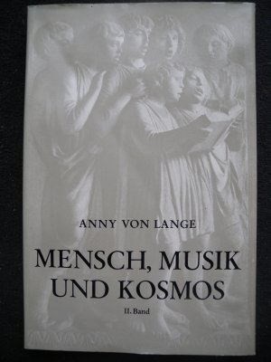 Mensch, Musik und Kosmos. Anregungen zu einer goetheanistischen Tonlehre Band II ["zweiter Band"] - Nachgelassenes Fragment