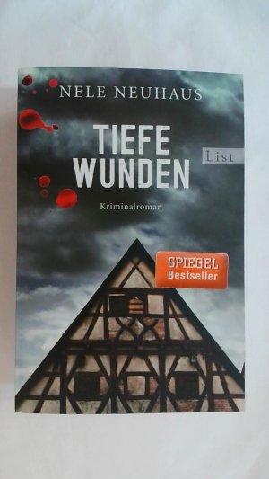 gebrauchtes Buch – Nele Neuhaus – TIEFE WUNDEN: DER DRITTE FALL FÜR BODENSTEIN UND KIRCHHOFF: KRIMINALROMAN. EIN BODENSTEIN-KIRCHHOFF-KRIMI, BAND 3.