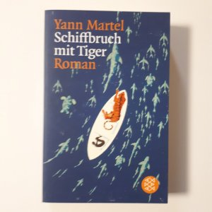 gebrauchtes Buch – Yann Martel – Schiffbruch mit Tiger