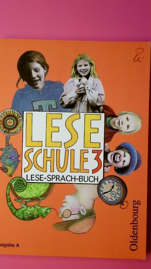 LESESCHULE. 2-4 - Ausgabe A bisherige Ausgabe