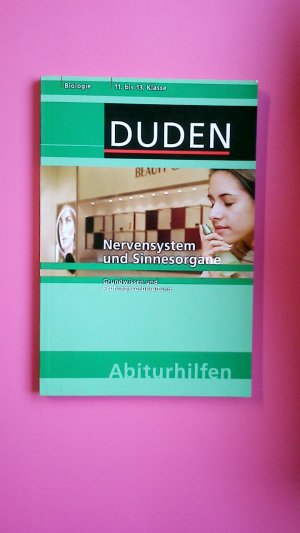 gebrauchtes Buch – Hrsg.]: Lathe, Wolfgang – NERVENSYSTEM UND SINNESORGANE. Grundwissen und Prüfungsvorbereitung. 11. bis 13. Klasse