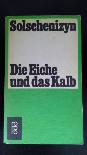 gebrauchtes Buch – Alexander Solschenizyn – Die Eiche und das Kalb