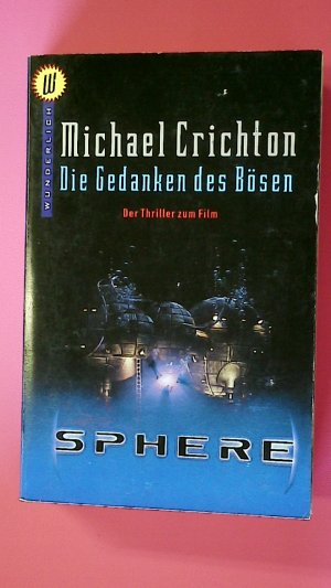 gebrauchtes Buch – Michael Crichton – DIE GEDANKEN DES BÖSEN.