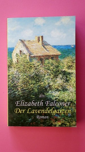 gebrauchtes Buch – Elizabeth Falconer – DER LAVENDELGARTEN. Roman