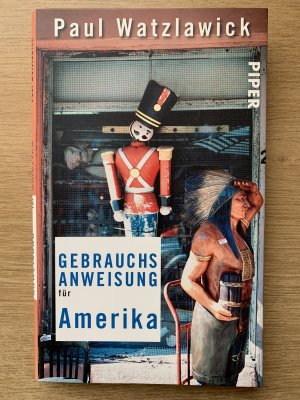 gebrauchtes Buch – Paul Watzlawick – Gebrauchsanweisung für Amerika - mit 8 Zeichnungen von Magi Wechsler