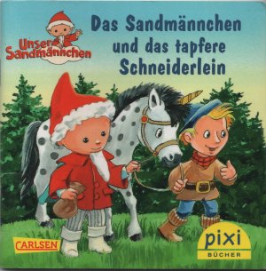 gebrauchtes Buch – Das Sandmännchen und das tapfere Schneiderlein - Pixi-Serie 230 - Nr. 2086