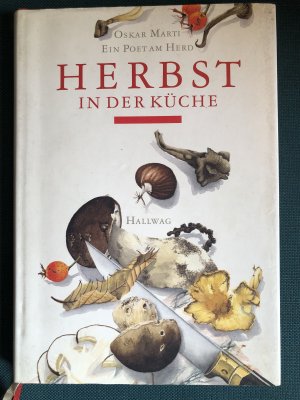 gebrauchtes Buch – Oskar Marti – Herbst in der Küche