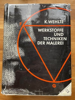 Werkstoffe und Techniken der Malerei - Mit einem Anhang