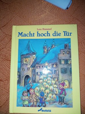 gebrauchtes Buch – Lore Hummel – Macht hoch die Tür