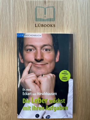 gebrauchtes Buch – Dr. med – Die Leber wächst mit ihren Aufgaben