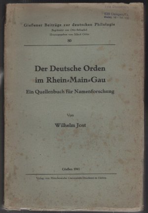 Der Deutsche Orden im Rhein-Main-Gau --- Ein Quellenbuch Namenforschung