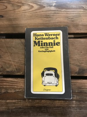 gebrauchtes Buch – Kettenbach, Hans Werner – Minnie - oder Ein Fall von Geringfügigkeit