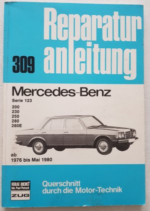 gebrauchtes Buch – Mercedes-Benz Serie 123,200,230,250,280 76-80