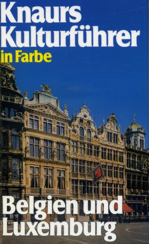 gebrauchtes Buch – Marianne Mehling  – Knaurs Kulturführer in Farbe - Belgien und Luxemburg