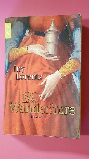 DIE WANDERHURE. Roman