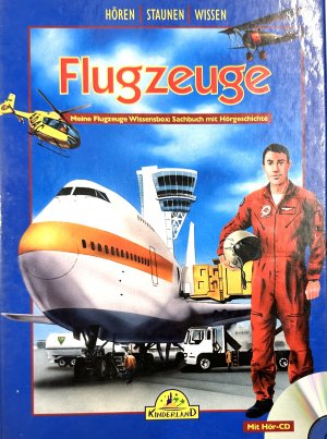 Flugzeuge : hören - staunen - wissen. In Box: Buch + Hör-CD