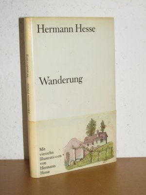 gebrauchtes Buch – Hermann Hesse – Wanderung - Mit vierzehn Illustrationen von Hermann Hesse