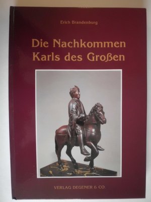 Die Nachkommen Karls des Grossen