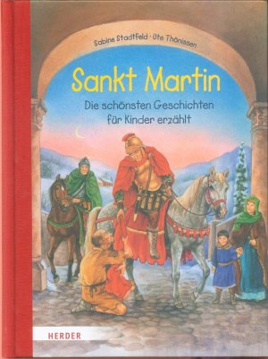 gebrauchtes Buch – Sabine Stadtfeld – Sankt Martin - Die schönsten Geschichten für Kinder erzählt