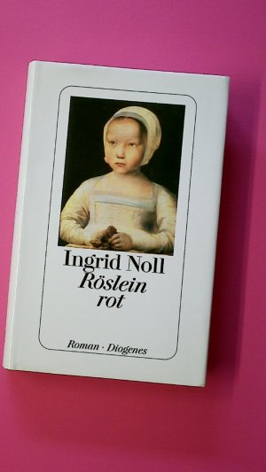 gebrauchtes Buch – Ingrid Noll – RÖSLEIN ROT. Roman