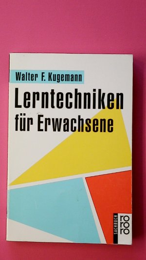 gebrauchtes Buch – Kugemann, Walter F – LERNTECHNIKEN FÜR ERWACHSENE.