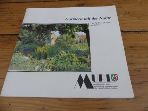 gebrauchtes Buch – Der Minister für Umwelt – Gärtnern mit der Natur. Tips für den Umweltschutz im Garten