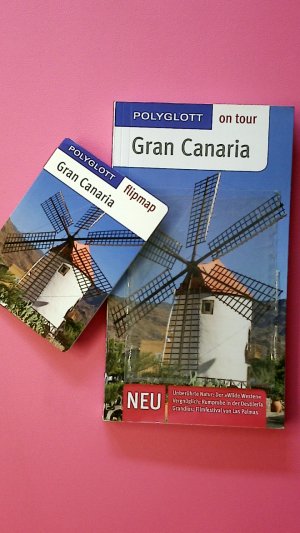 gebrauchtes Buch – Irene Börjes – GRAN CANARIA. neu, unberührte Natur der wilde Westen ; vergnüglich Rumprobe in der Destilería ; grandios Filmfestival von Las Palmas