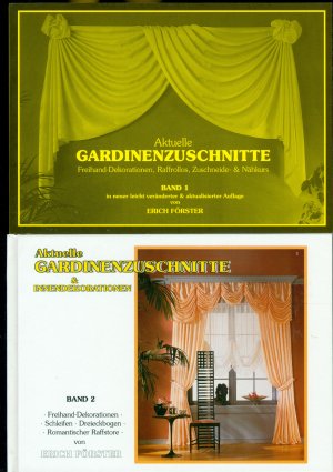 gebrauchtes Buch – Erich Förster – Aktuelle Gardinenzuschnitte & Innendekorationen - Band 1: Freihand-Dekorationen, Raffrollos, Zuschneide- und Nähkurs; Band 2: Schleifen, Dreieckbogen, Romantischer Raffstore