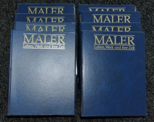 Maler - Leben, Werk und ihre Zeit / Das grosse Sammelwerk komplett