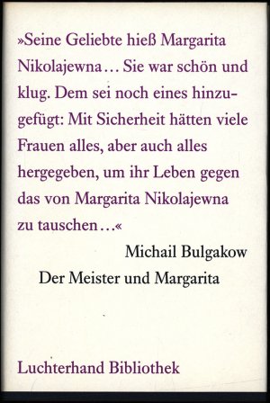 Der Meister und Margarita. Roman., Aus dem Russischen von Thomas Reschke.